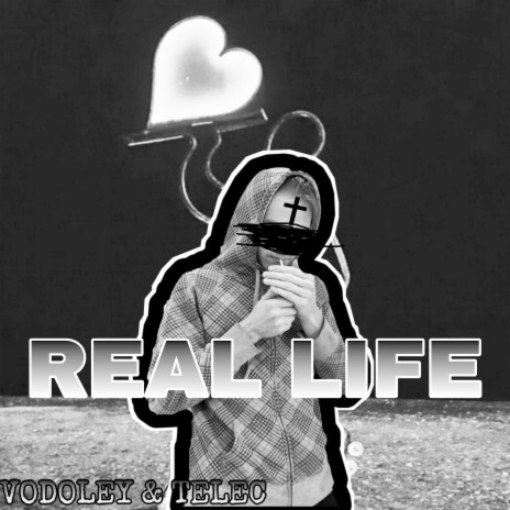 Real Life ft. TELEC