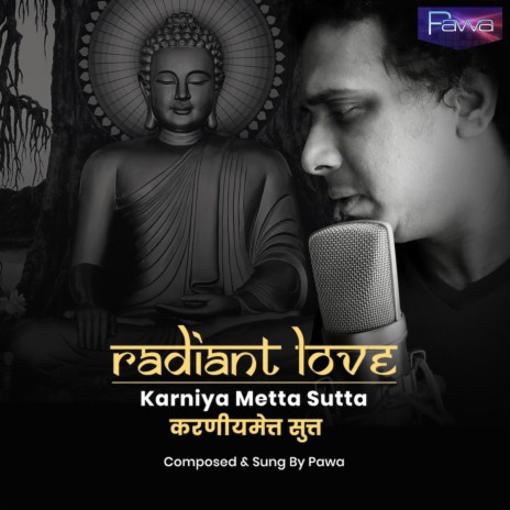 Radiant Love (Karniya Metta Sutta) | Boomplay Music