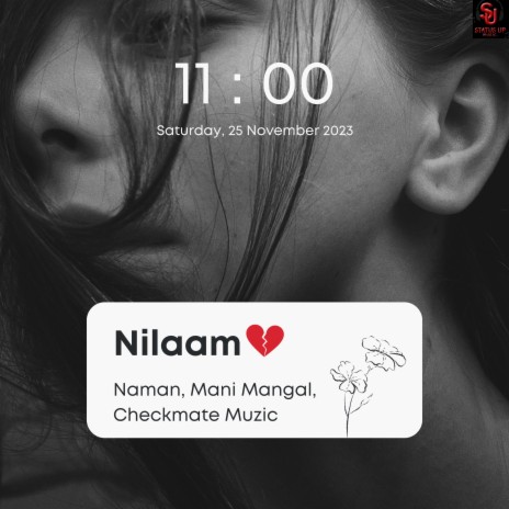 Nilaam ft. Mani Mangal & Checkmate Muzic | Boomplay Music
