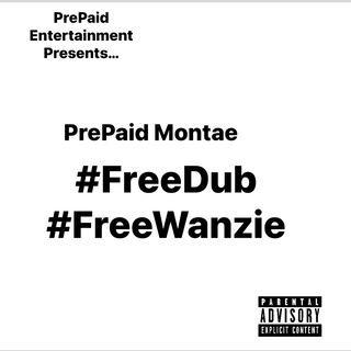 #FreeDub/#FreeWanzie