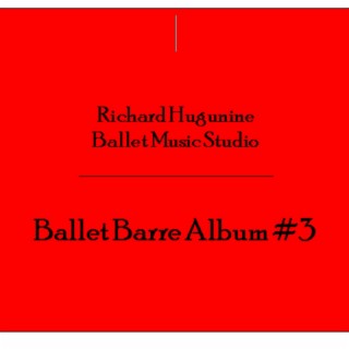 Ballet Barre Album #3