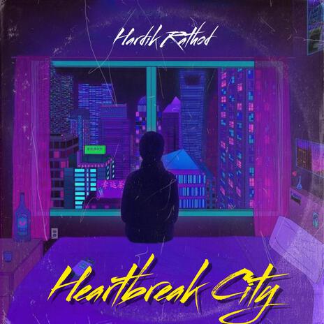 Heartbreak City | Boomplay Music