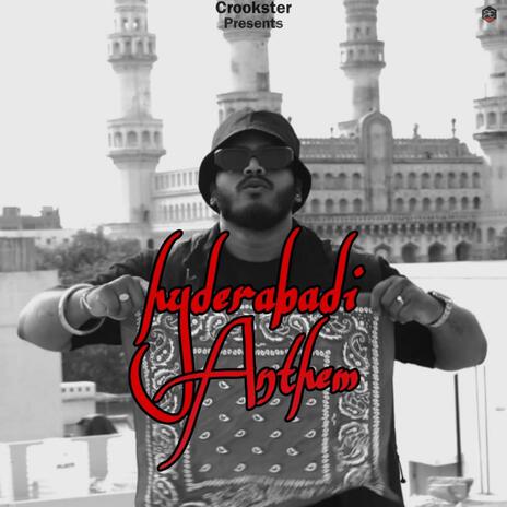 HYDERABADI ANTHEM | Boomplay Music