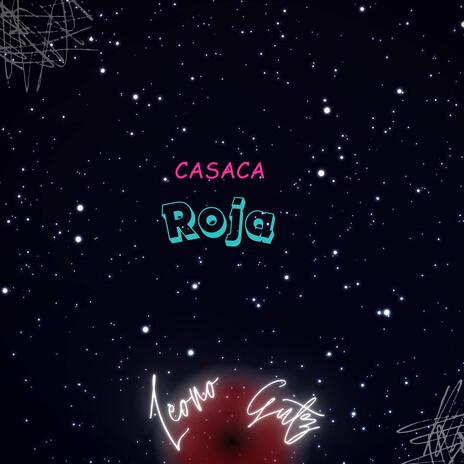 Casaca Roja (Radio Edit) | Boomplay Music