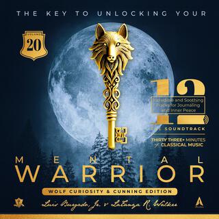 Mental Warrior Volume 20 (Wolf Curiosity and Cunning Journal Soundtrack)