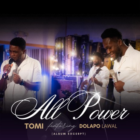 All Power ft. Dolapo Lawal | Boomplay Music