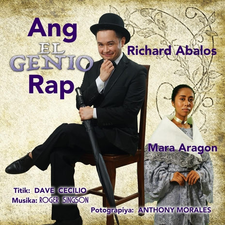 Ang El Genio Rap (feat. Richard Abalos, Mara Aragon & Dave Cecilio) | Boomplay Music