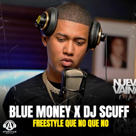 Freestyle Que No Que No | Boomplay Music