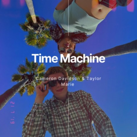 Time Machine ft. Cameron Davidson | Boomplay Music