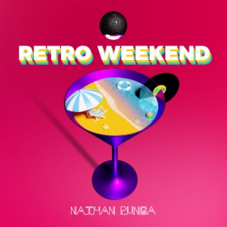 Retro Weekend