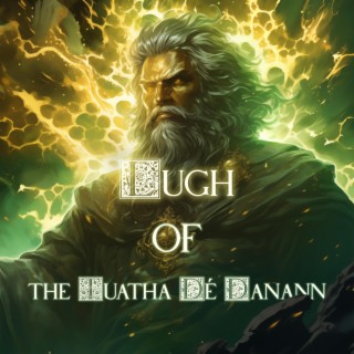 Lugh of the Tuatha Dé Danann