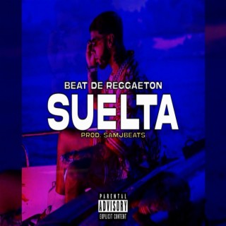 Suelta (Reggaeton Type Beat)