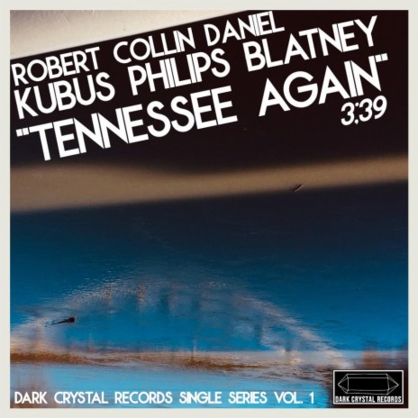 Tennessee Again ft. Daniel Blatney & Collin Philips | Boomplay Music