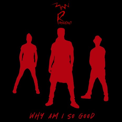 Why Am I So Good | Boomplay Music