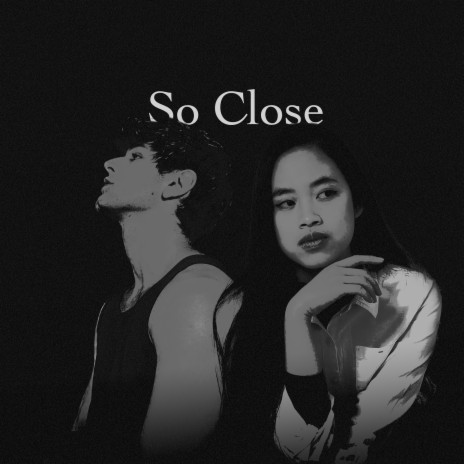 So Close ft. AUDi | Boomplay Music