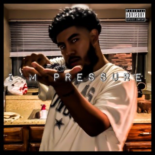 I'm Pressure