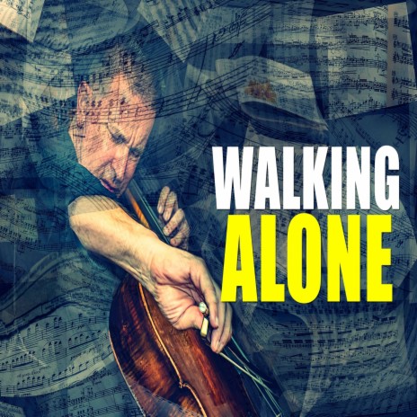 Walking Alone | Boomplay Music