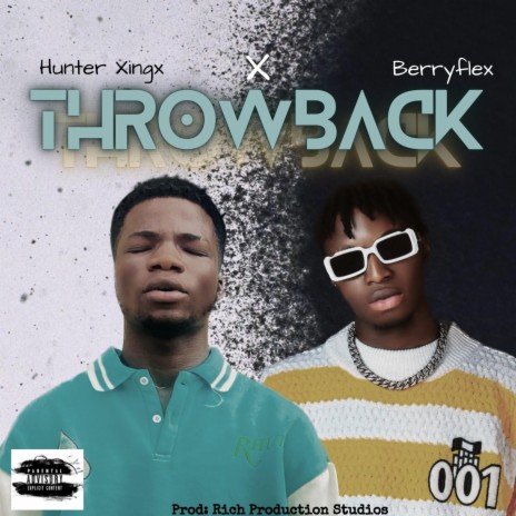 Throwback ft. Berryflex | Boomplay Music