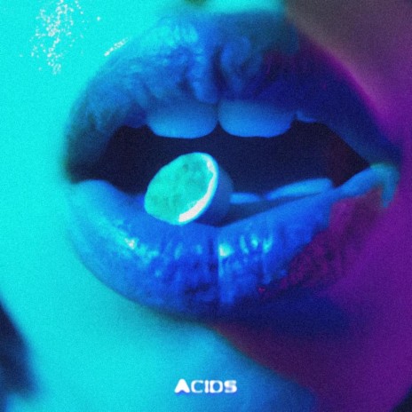 Acids! | Boomplay Music