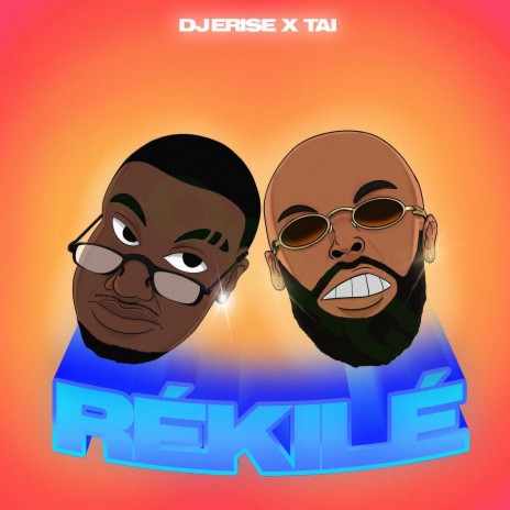 Rékilé ft. dj erise | Boomplay Music