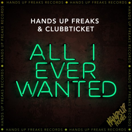 All I Ever Wanted (Extended Mix) ft. Clubbticket | Boomplay Music