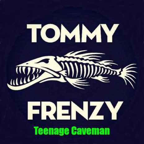 Teenage Caveman | Boomplay Music