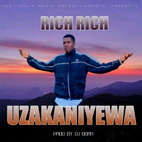 Rich Rich - Uzakaniyewa | Boomplay Music