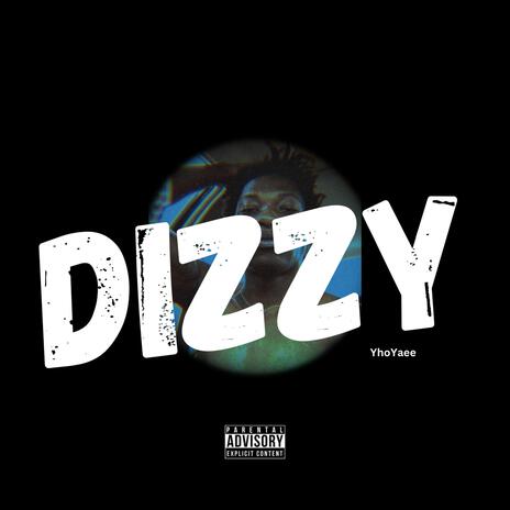 Dizzy | Boomplay Music