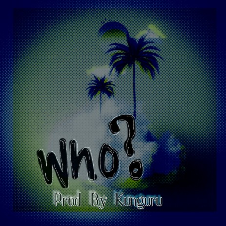 Who | Boomplay Music