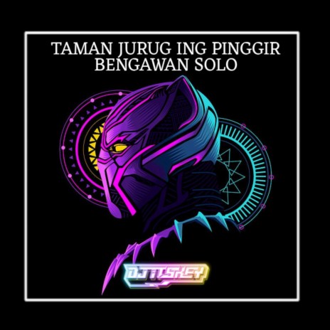 TAMAN JURUG ING PINGGIR BENGAWAN SOLO (Remix) | Boomplay Music