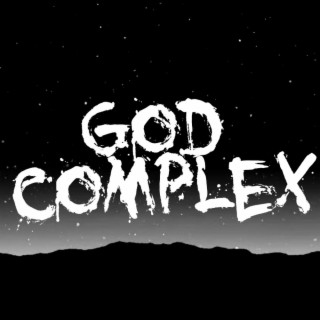 God Complex lyrics | Boomplay Music