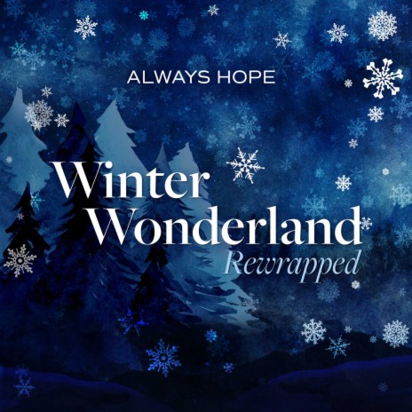 Winter Wonderland (Rewrapped)
