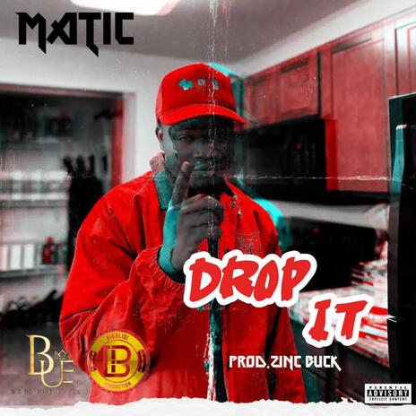 DROP IT | Boomplay Music