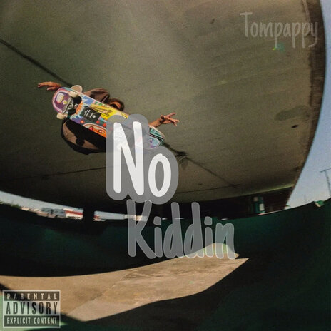 No Kiddin | Boomplay Music