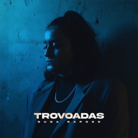 Trovoadas | Boomplay Music