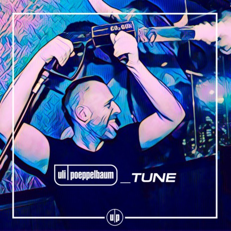 Tune (Uli Poeppelbaum & Riju Holgerson Extended Mix)