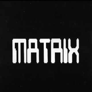 MATRIX