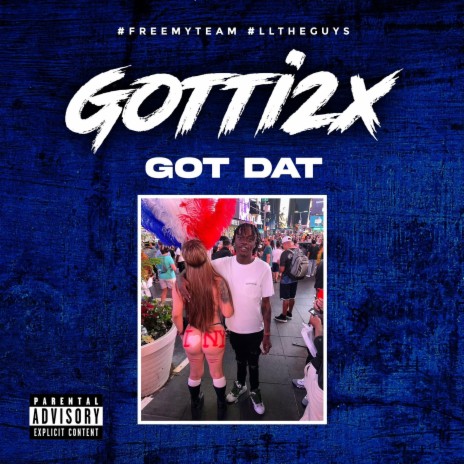 GOT DAT | Boomplay Music