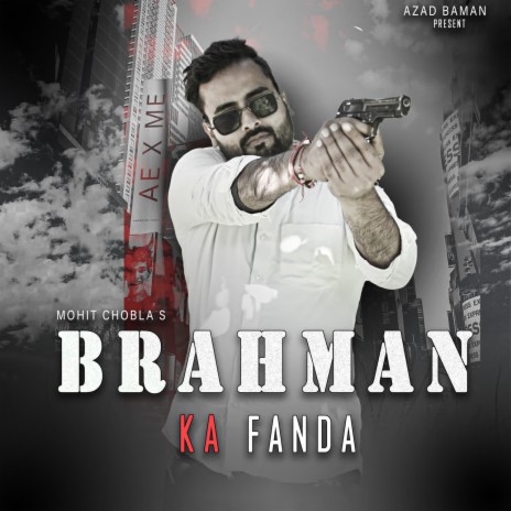 Brahman Ka Fanda ft. Aditya Sharma