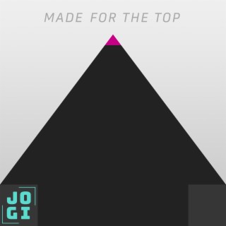 Made for the top lyrics | Boomplay Music