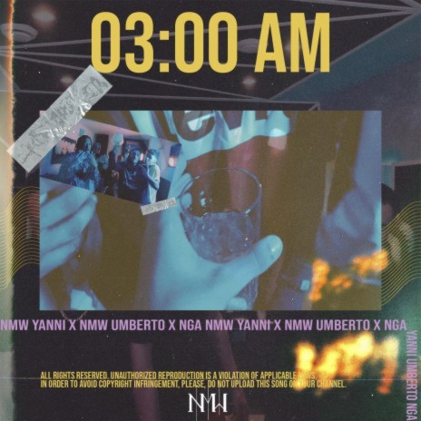 3 A.M. ft. NMW Umberto & NGA | Boomplay Music