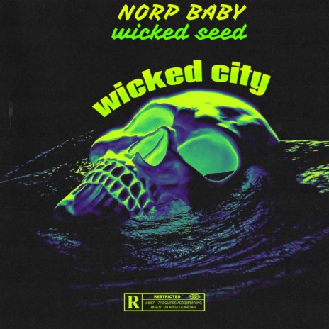 Wicked city ft. Wicked Seed | Boomplay Music