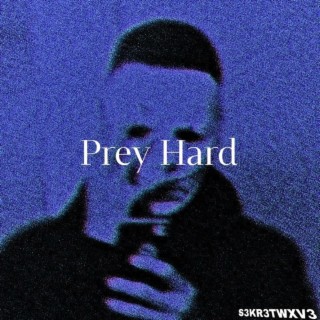 Prey Hard