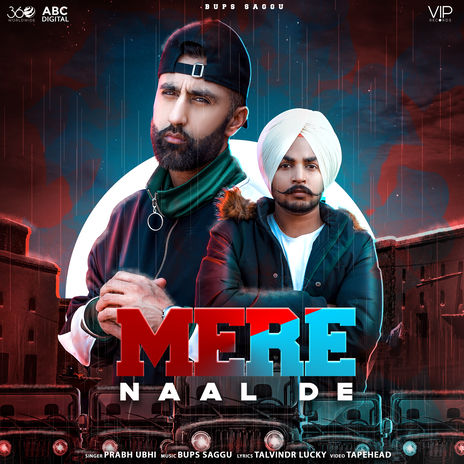 Mere Naal De ft. Prabh Ubhi | Boomplay Music