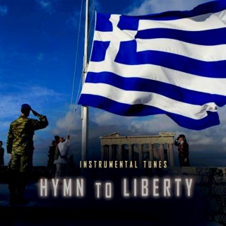 Hymn to Liberty (National Anthem of Greece)