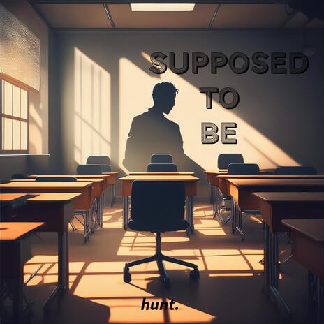 Supposed to Be | Boomplay Music