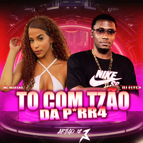 TO COM TÃO DA PRR VS ME PEGA EMPURA ESSA CACHORRA ft. MC Marsha | Boomplay Music