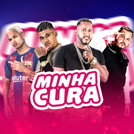 Minha Cura (feat. Marquinhos da ZS) | Boomplay Music