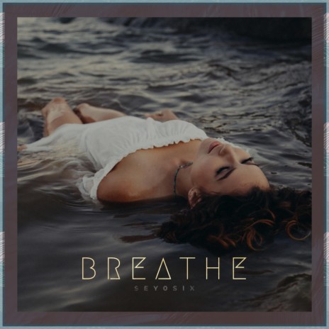 Breathe | Boomplay Music