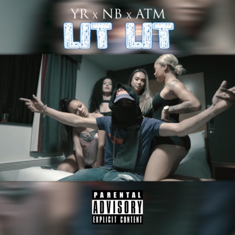 Lit Lit ft. N.B & ATM | Boomplay Music